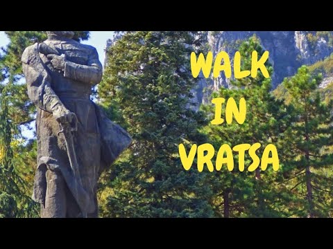 WALK IN VRATSA BULGARIA
