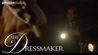 The Dressmaker - Tilly's Return (Movie Clip) | Amazon Studios