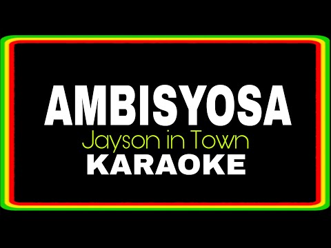 AMBISYOSA - REGGAE KARAOKE VERSION | MVM KARAOKE PLAYLIST