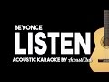 Listen - Beyonce (Acoustic Karaoke Version)