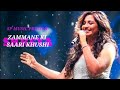 Zammane Ki Sari Khusi Shreya Ghoshal Shreya Ghoshal New Song Hindi New Song Romantic Song