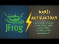 Artifacts In DevOps Explained Why We Use Artifactory JFrog Tutorial