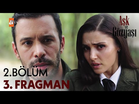 Aşk ve Gözyaşı 2. Bölüm 3. Fragman