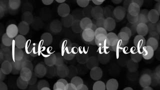 ENRIQUE IGLESIAS - I LIKE HOW IT FEELS FEAT. PITBULL &amp; THE WAV.S-(HQ Audio) Lyrics on Screen