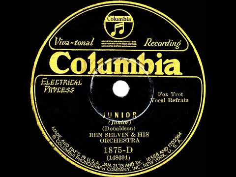 1929 Ben Selvin - Junior (Smith Ballew, vocal)