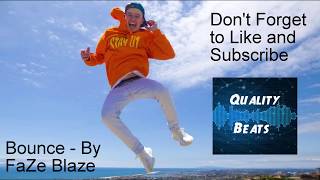 Bounce - FaZe Blaze Clean (Official Audio)