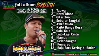 Download lagu Full Album Brodin New Pallapa era 2000 an....mp3