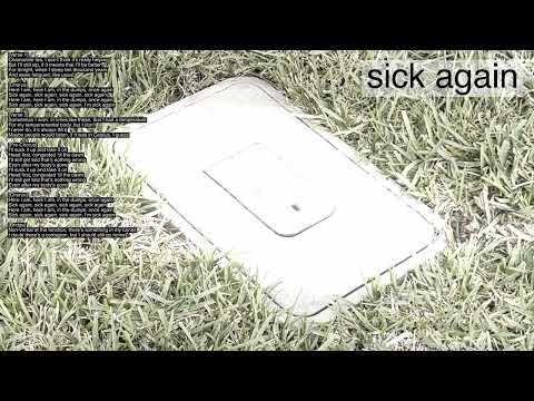 Video thumbnail for ​sick again