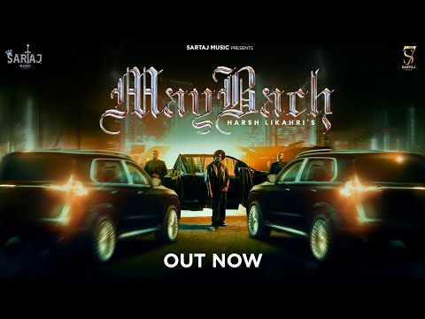 MAYBACH(OFFICIAL VIDEO) | HARSH LIKHARI | DARK SOUL | SARTAJ MUSIC | LATEST PUNJABI SONGS 2025