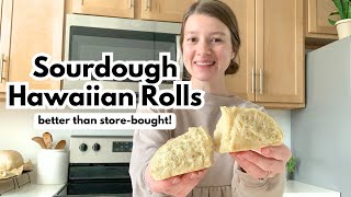 My Sourdough Hawaiian Rolls | BETTER THAN Store-Bought!