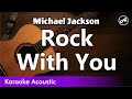 Michael Jackson - Rock With You (SLOW karaoke acoustic)
