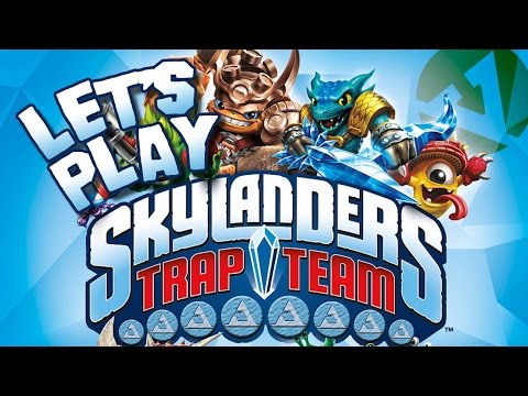 Let's Play: Skylanders: Trap Team!