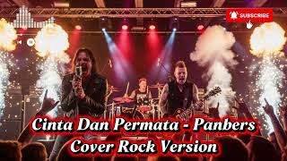 Download lagu Panbers - Cinta Dan Permata | Cover Rock Version By Aura Musik mp3