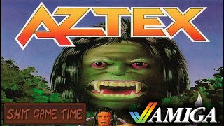 SHIT GAME TIME: AZTEK WARRIOR (AMIGA - Contains Swearing!)