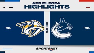 NHL Game 1 Highlights | Predators vs. Canucks - April 21, 2024