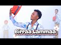 Birraa Lammaa Askalaa New Oromoo Music Offical Video 2026
