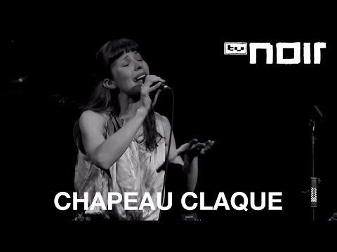 Chapeau Claque - Schöner Moment (live bei TV Noir)