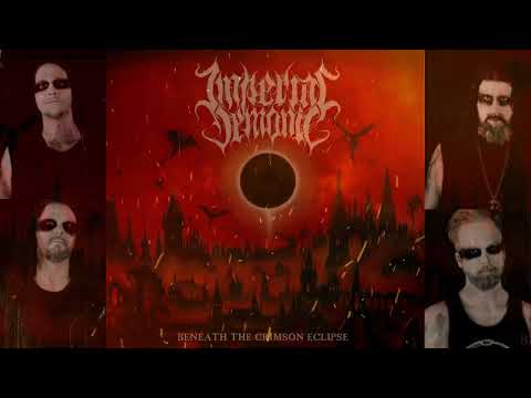 Imperial Demonic   Beneath The Crimson Eclipse FullAlbum 2023