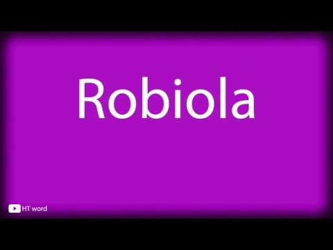 How to pronounce Robiola [Italian food]