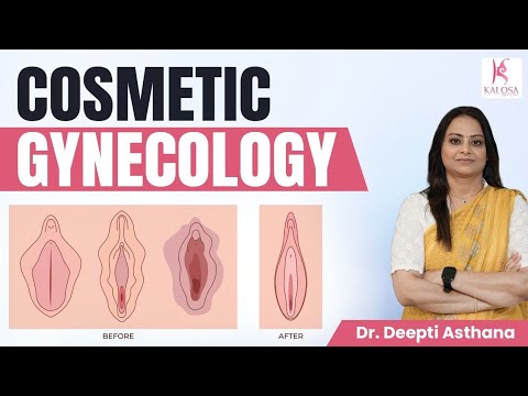 Top Cosmetic Gynaecology Procedures Every Woman Should Know | Dr Deepti Asthana