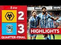 Cup Classic Coventry Semi-final Bound! | Wolves 2-3 Coventry City | Emirates FA Cup 2023-24
