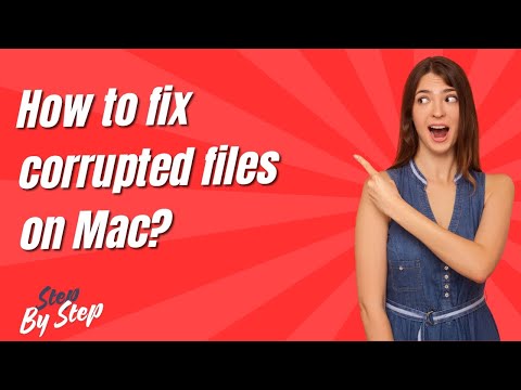How to fix corrupted files on Mac ? - Step by Step