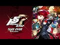 Take Over (Battle Theme) - Persona 5 Royal