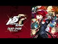 Take Over Battle Theme Persona 5 Royal