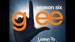 Listen to your heart - Glee Cast Version