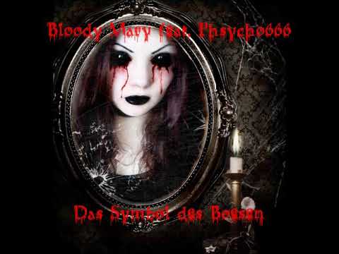 Phsycho666 feat Bloody Mary - Das Symbol des Bösen