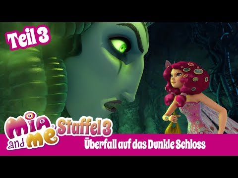 Überfall auf das Dunkle Schloss - Teil 3 - Mia and me - Staffel 3