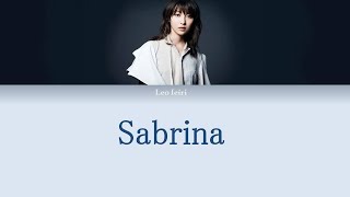 Download lagu Leo Ieiri 家入レオ -Sabrina「サブリナ」Lyrics [JAP|ROM|ENG] mp3