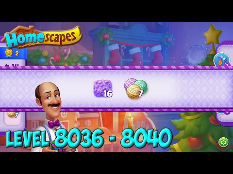Homescapes level 8036 - 8040 🏡 Playrix HD