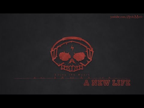 A New Life by Johan Borjesson - [Action, Electro Music]