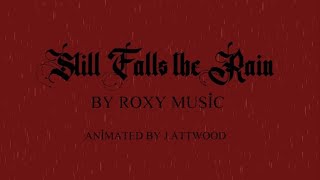 Still Falls The Rain- Roxy Music-A Jekyll and Hyde Animation