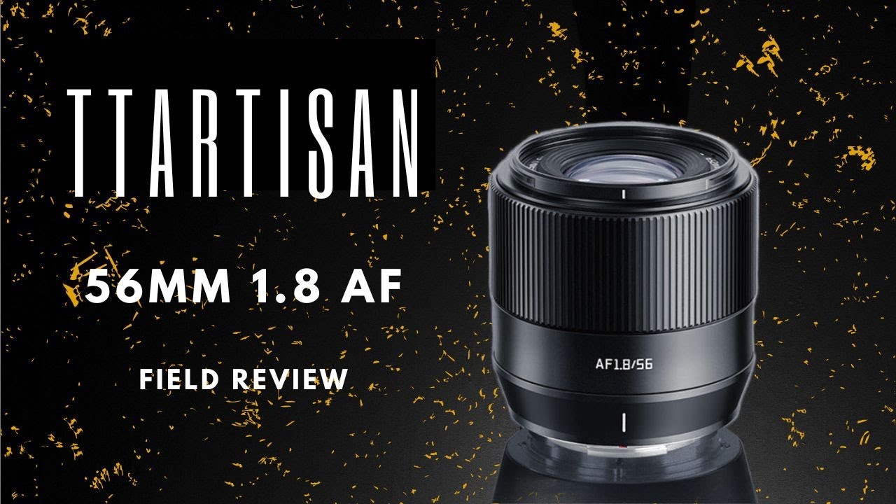 TTArtisan AF 56mm F1.8 Field Review - $158 lens on $2000 camera?