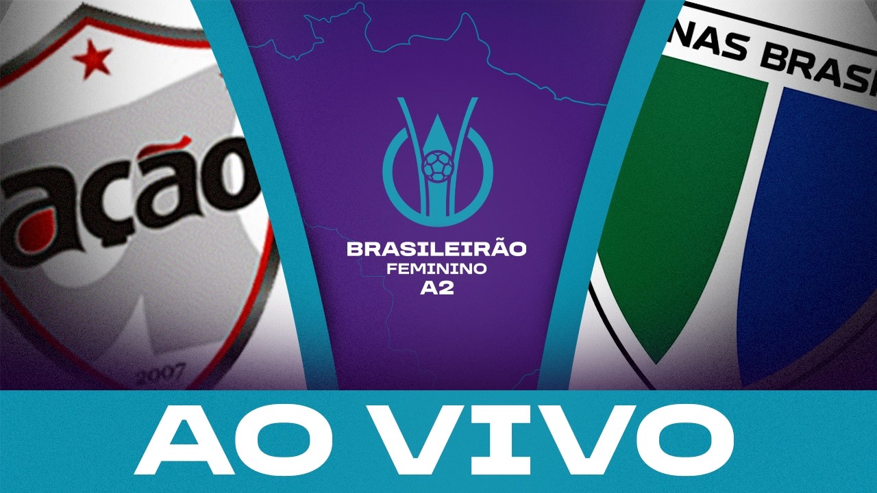 JOGO COMPLETO: AÇÃO x MINAS BRASÍLIA | BRASILEIRÃO FEMININO A2