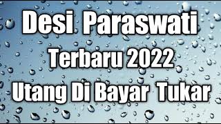 Download lagu Desi Paraswati Utang di bayar tukar (lagu tarling terbaru 2022) mp3