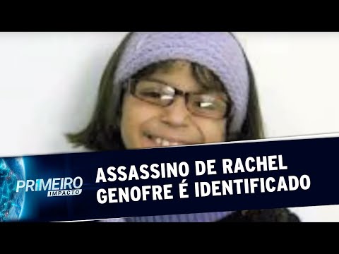Caso Rachel Genofre: assassino é identificado 11 anos após o crime | Primeiro Impacto (24/09/19)
