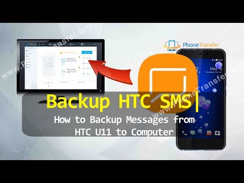 Backup HTC SMS - How to Backup Messages from HTC U11 to Computer