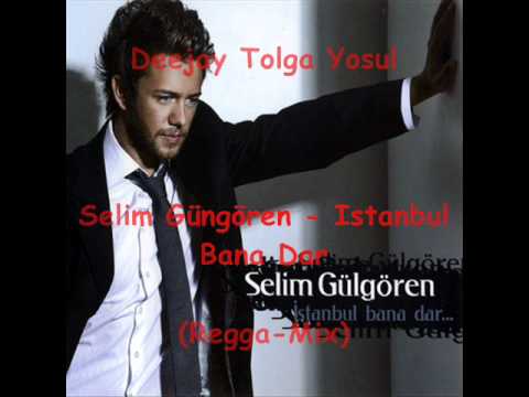 Selim Güngören  Vs  istanbul Bana Dar (MIxxx) Deejay Tolga