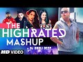 The High Rated Mashup | Remix | Dj Dholi Deep | Latest Remix Song 2020