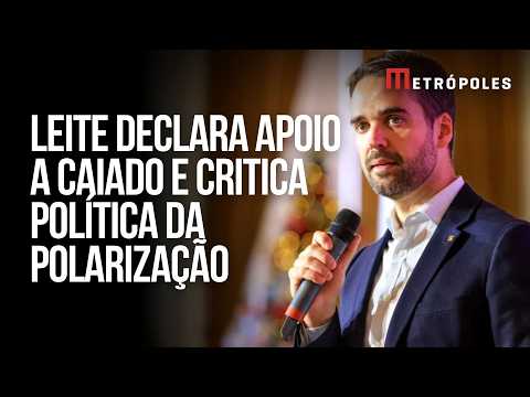 Íntegra: Leite diz que Rio Grande do Sul terá palanque forte para candidatura de Caiado