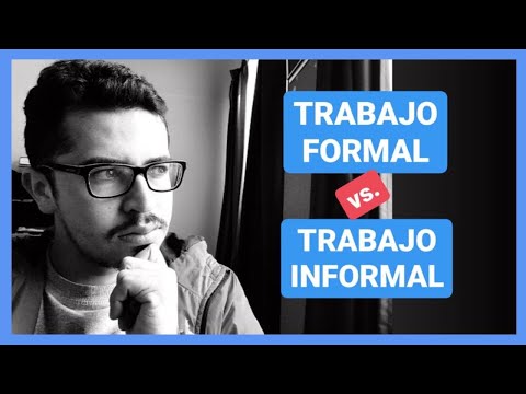 DERECHO del TRABAJO 🙀[Trabajo 👍🏻 FORMAL vs INFORMAL 👎🏻] 💪🏻Trabajo Digno 💪🏻