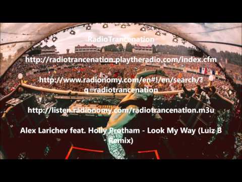 Alex Larichev feat. Holly Protham - Look My Way (Luiz B Remix)