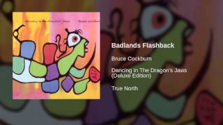 Bruce Cockburn - Badlands Flashback