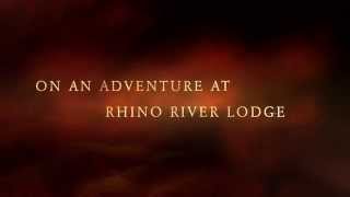preview picture of video 'Rhino River Lodge- Safari Adventure Tralier'