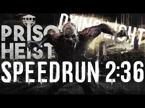 Dying Light Prison Heist Speedrun 2:36 - Speedrun Contest 1st place!