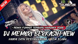 Download lagu DUGEM TERBARU‼️DJ MEMORI BERKASIH X HANYA SATU PERSINGGAHAN X REM BLONG ~ NEW | REMIX FUNKOT GACORR mp3