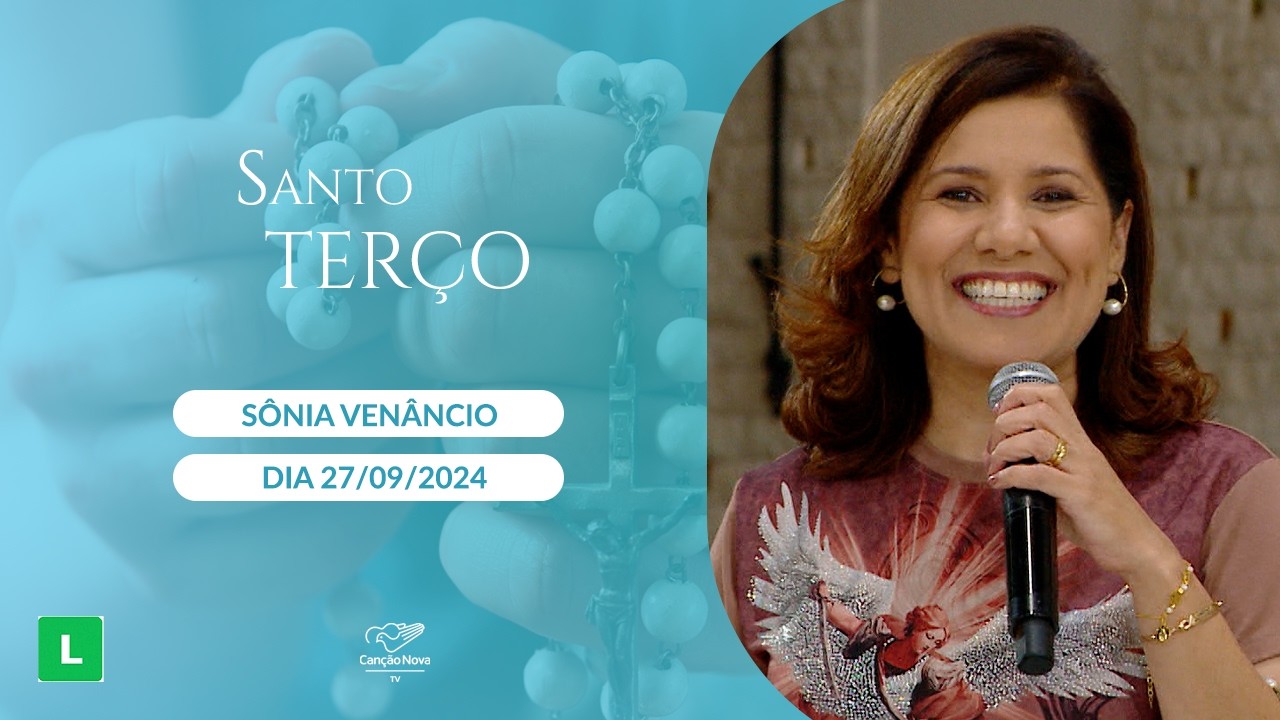 Santo Terço - 28/09/2024